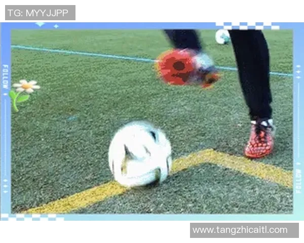 球星足球绕桩技巧分析与训练方法探讨提升控球能力和突破技巧